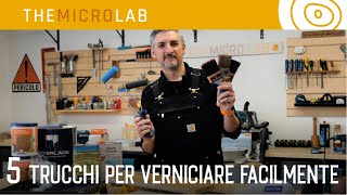 5 Trucchi per Verniciare Facilmente [upl. by Tristis]