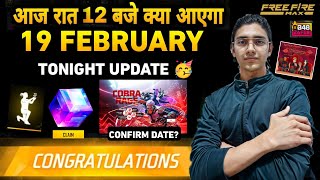 FREE FIRE 19 FEBRUARY NEW EVENTS 🇮🇳  FREE FIRE TONIGHT UPDATE  FREE FIRE INDIA LAUNCH DATE [upl. by Tnaryb]