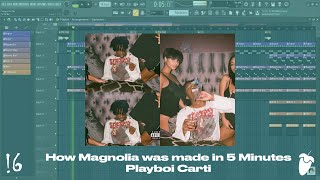 How Magnolia was made in 5 Minutes  Playboi Carti FL Studio Remake [upl. by Eentihw]