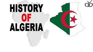 History of Algeria the largest country in Africa [upl. by Gare763]