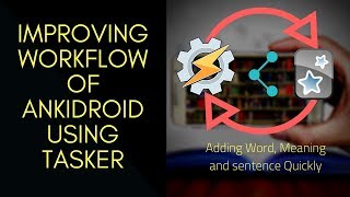 Add Word and meaning to Ankidroid quickly using Tasker [upl. by Mortimer]