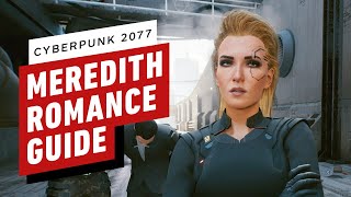 Cyberpunk 2077 Meredith Romance Guide [upl. by Vullo]