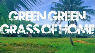 Green Green Grass of Home Lyrics Kenny Rogers [upl. by Helbonna2]