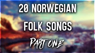 20 Norwegian Folk Songs PART 1 [upl. by Favin]