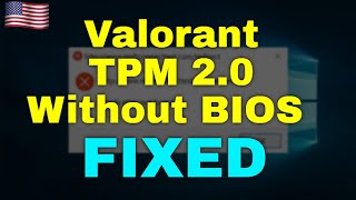 How to Fix Valorant TPM 20 Windows 11 Without BIOS [upl. by Ilana433]