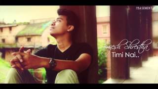 Timi Nai  Brijesh Shrestha new nepali RampB song [upl. by Eislehc189]