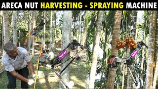 Arecanut Harvesting Machine  Arecanut Spraying Machine  Betel nut Harvester Sprayer Machine [upl. by Waterer]