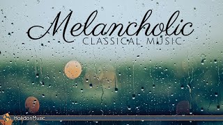 Sad Melancholic Classical Music [upl. by Kreager]