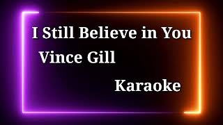 Karaoke I Still Believe in You Vince Gill [upl. by Pellegrini]