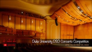 Duke University DSO Concerto Competition [upl. by Meredithe811]