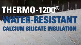 Introduction to Thermo1200® Calcium Silicate Insulation [upl. by Nidnal]