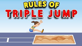 Rules of Triple Jump  How to do the Triple Jump Rules and Regulations of TRIPLE JUMP [upl. by Landau951]