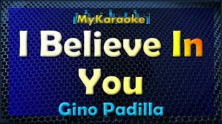 I Believe In You  Karaoke version in the style of Gino Padilla [upl. by Theone]