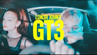 LON3R JOHNY  GT3 [upl. by Amleht282]