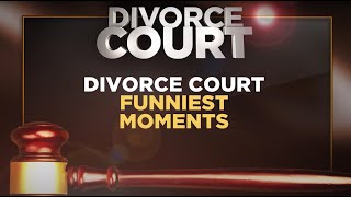 DIVORCE COURTS MOST FUNNY MOMENTS [upl. by Gale]