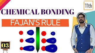 Chemical Bonding । Class 11L 3 । Fazans rule । application । Exceptions of solubility [upl. by Levins945]