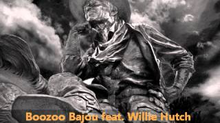 Boozoo Bajou feat Willie Hutch  Second To None [upl. by Maddeu]