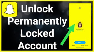 How To Unlock Permanently Locked Snapchat Easy [upl. by Samson578]