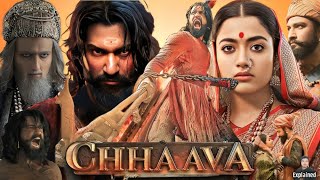 Chhaava Full Movie Hindi  Vicky Kaushal  Rashmika Mandanna  Akshaye Khanna  HD Facts and Review [upl. by Polad388]