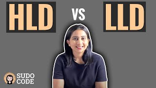 High Level Design vs Low Level Design  HLD vs LLD  System Design Concepts [upl. by Aleacim98]