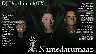 チルしたい時のchill hiphop  舐達麻 namedarumaaz  ヒップホップ [upl. by Louanna]