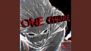 One Chance [upl. by Ecikram]