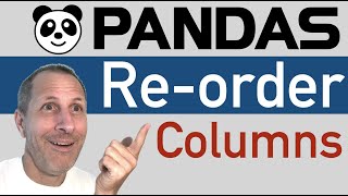 Python Pandas  How to Change Column Order or Swap Columns in DataFrame [upl. by Berty]