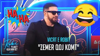 quotZemer qoj komtquot  Vicat e Robit 😂 [upl. by Horatius]