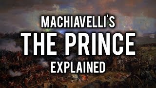 Machiavelli  The Prince Explained In 3 Minutes [upl. by Crompton]