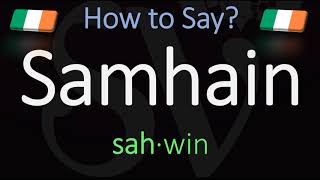 How to Pronounce Samhain CORRECTLY Meaning amp Pronunciation [upl. by Seften]