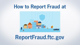 How to Report Fraud at ReportFraudftcgov  Federal Trade Commission [upl. by Aggy]