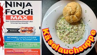 Käsesuppe 🥣🥘🧅 One Pot Gericht im Ninja Foodi Max [upl. by Arnulfo]