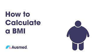 How to Calculate a BMI  Ausmed Explains [upl. by Nalyk]