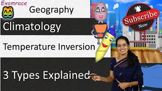 Temperature Inversion in Climatology  3 Types Explained Examrace  Dr Manishika [upl. by Kenay]