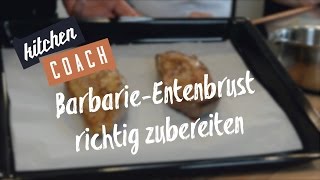 BarbarieEntenbrust richtig zubereiten KITCHENCOACH [upl. by Laenahtan]