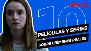 10 PELÍCULAS y SERIES sobre CRÍMENES REALES  Netflix España [upl. by Rother]