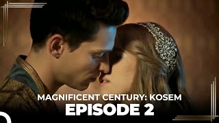 Magnificent Century  Kosem Episode 2 English Subtitle [upl. by Cirilo]