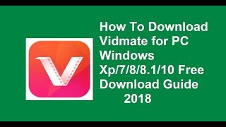 Vidmate For PC Free Download 2018 [upl. by Willman806]