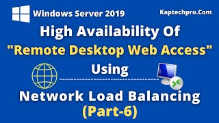 High Availability Of Remote Desktop Web Access Using Network Load Balancing [upl. by Semela407]