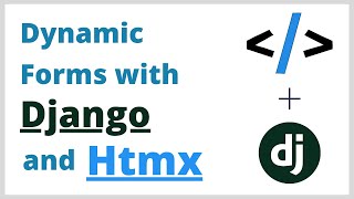 Django Dynamic Forms Tutorial with Htmx [upl. by Adnawat]