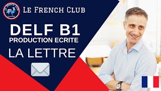 Production écrite DELF B1  LA LETTRE ✉️ [upl. by Caiaphas276]