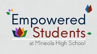 Empowered Students at Mineola High School [upl. by Alyosha]