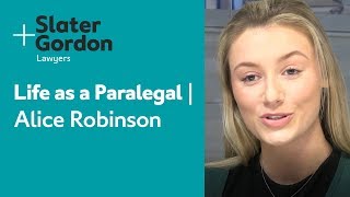 Life as a Paralegal  Alice Robinson  Slater and Gordon [upl. by Madaih]