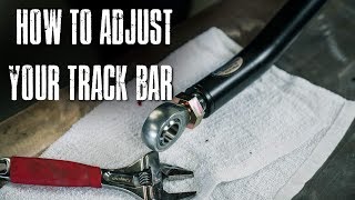 How to Adjust Your Track Bar [upl. by Seiber]