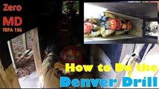 How to do the Denver Drill StepbyStep Guide for Firefighter Down Operations at VB Fire Academy [upl. by Tnomal302]