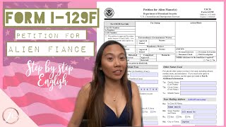 How to fill out form I129F PETITION FOR ALIEN FIANCÉ K1 VISA 2020  JhenCabralTV [upl. by Ysied307]