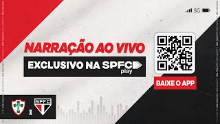 PAULISTÃO 2025  PORTUGUESA X SÃO PAULO  SPFC PLAY [upl. by Phyllis622]