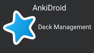 AnkiDroid Deck amp Subdeck Management Tutorial [upl. by Silvio420]