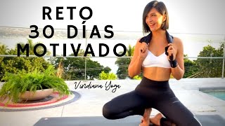 RETO 30 DÍAS MOTIVADO Semana 1 Viridiana Yoga Salud y Bienestar [upl. by Eillom588]