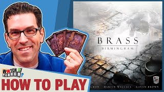 Brass Birmingham  How To Play [upl. by Hertzog423]